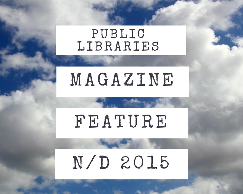 public libraries magazine feature article november/december 2015 on a background of clouds