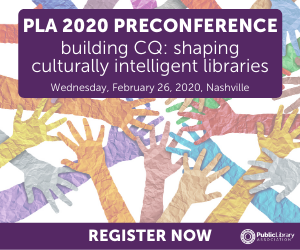 PLA 2020 Preconference Ad - Building Culturally Intelligent Libraries