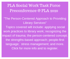ad for Social Work Task Force pre conference at PLA 2020