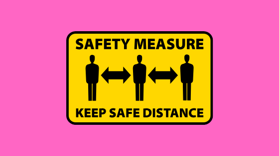 safety hazard sign that says safety measures keep safe distance and show three figures with arrows between them