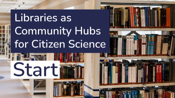 image of a library with the words Libraries as Community Hubs for Citizen Science
