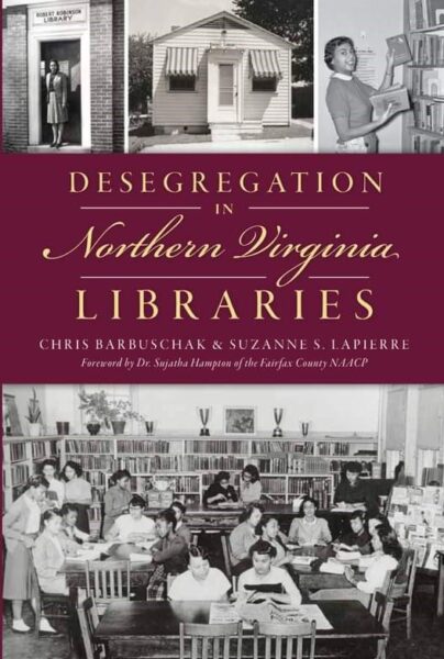 Cover of the book "Desegregation in Northern Virginia Libraries"