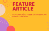 Yellow background with various ball-shaped illustrations text says Feature Article Sept/Oct Public Libraries